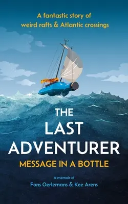 Az utolsó kalandor: Üzenet a palackban - The Last Adventurer: Message in a Bottle
