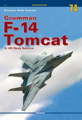 Grumman F-14 Tomcat az amerikai haditengerészet szolgálatában - Grumman F-14 Tomcat in US Navy Service