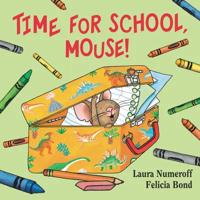 Ideje iskolába menni, egérke! - Time for School, Mouse!