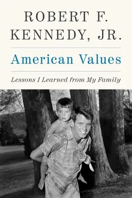 Amerikai értékek: Tanulságok, amelyeket a családomtól tanultam - American Values: Lessons I Learned from My Family