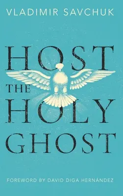 Host the Holy Ghost (orosz nyelvű kiadás) - Host the Holy Ghost