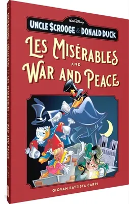 Dagobert bácsi és Donald kacsa a Les Misrables és a Háború és béke című filmekben - Uncle Scrooge and Donald Duck in Les Misrables and War and Peace