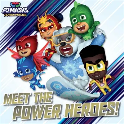 Ismerd meg a hatalom hőseit! - Meet the Power Heroes!