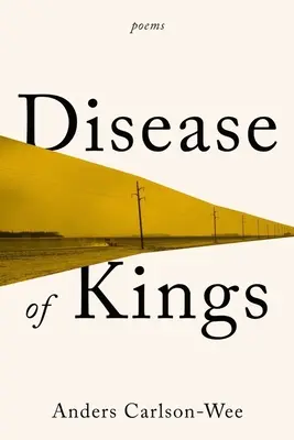 A királyok betegsége: Poems - Disease of Kings: Poems