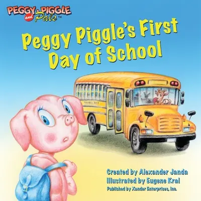 Peggy Piggle első napja az iskolában - Peggy Piggle's First Day of School