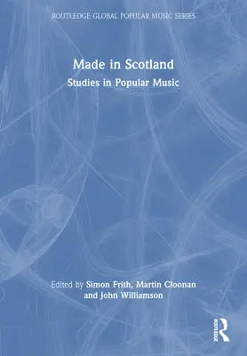 Made in Scotland: Studie o populární hudbě - Made in Scotland: Studies in Popular Music