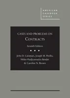Esetek és problémák a szerződésekkel kapcsolatban - Cases and Problems on Contracts