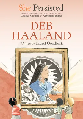 Ő kitartott: Deb Haaland - She Persisted: Deb Haaland