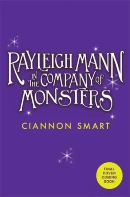 Rayleigh Mann a Szörnyek Társaságában - Rayleigh Mann in the Company of Monsters