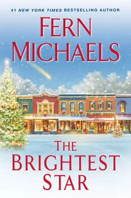 A legfényesebb csillag: A Heartwarming Christmas Novel - The Brightest Star: A Heartwarming Christmas Novel