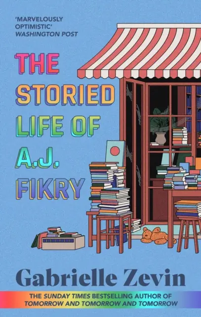 A.J. Fikry történeti élete - A Sunday Times bestseller szerzőjétől, a Holnap, és Holnap, és Holnap - Storied Life of A.J. Fikry - by the Sunday Times bestselling author of Tomorrow & Tomorrow & Tomorrow