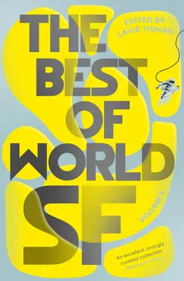 A világ legjobb SF kötete 3. kötet: 3. kötet - The Best of World SF Vol 3: Volume 3