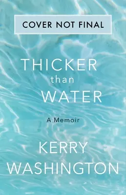 Sűrűbb, mint a víz: A Memoir - Thicker Than Water: A Memoir