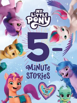 Az én kicsi pónim: 5 perces történetek - My Little Pony: 5-Minute Stories