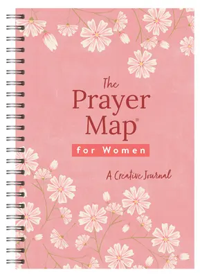 Az imatérkép nőknek [Cherry Wildflowers]: Kreatív napló - The Prayer Map for Women [Cherry Wildflowers]: A Creative Journal