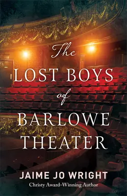 A Barlowe Színház elveszett fiúi - The Lost Boys of Barlowe Theater