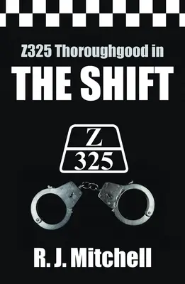 Shift (Z325 Thoroughgood thrillerek) - Shift (Z325 Thoroughgood Thrillers)