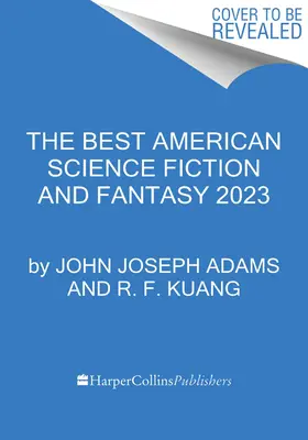 A legjobb amerikai sci-fi és fantasy 2023 - The Best American Science Fiction and Fantasy 2023