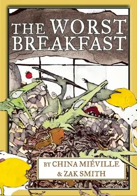 A legrosszabb reggeli - The Worst Breakfast