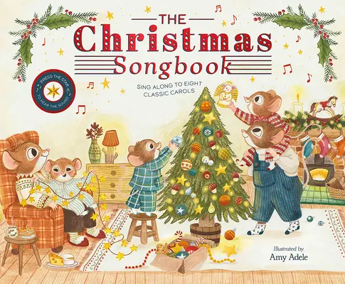 A karácsonyi daloskönyv: Énekelj együtt nyolc klasszikus karácsonyi énekkel - The Christmas Songbook: Sing Along to Eight Classic Carols