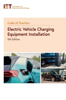 Gyakorlati szabályzat az elektromos járművek töltőberendezéseinek telepítéséhez - Code of Practice for Electric Vehicle Charging Equipment Installation