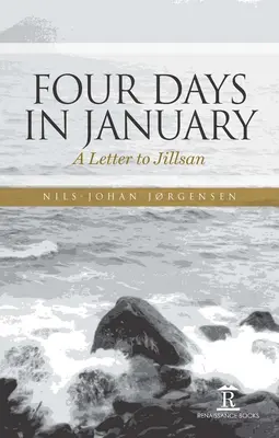 Négy nap januárban: Jillsanhoz írt levél - Four Days in January: A Letter to Jillsan