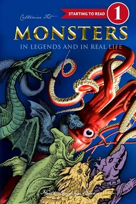 Szörnyek a legendákban és a való életben - 1. szintű olvasmány gyerekeknek - 1. osztályosoknak - Monsters in Legends and in Real Life - Level 1 reading for kids - 1st grade