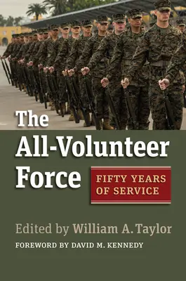Az önkéntes haderő: Ötven év szolgálat - The All-Volunteer Force: Fifty Years of Service