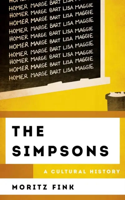 A Simpson család: A Simpson család: Egy kultúrtörténet - The Simpsons: A Cultural History