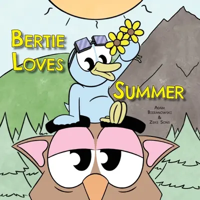 Bertie szereti a nyarat - Bertie Loves Summer