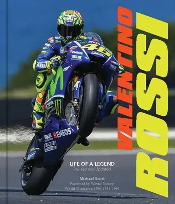 Valentino Rossi, átdolgozva és frissítve: Egy legenda élete - Valentino Rossi, Revised and Updated: Life of a Legend