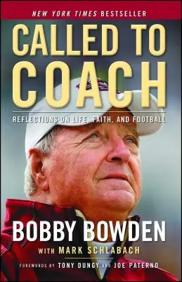 Edzőnek hívták: Reflexiók az életről, a hitről és a futballról - Called to Coach: Reflections on Life, Faith, and Football