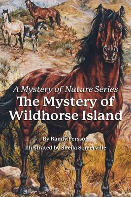 A Vadlovak szigetének rejtélye - The Mystery of the Wildhorse Island