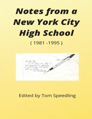 Feljegyzések egy New York-i gimnáziumból 1981-1996 - Notes from a New York City High School 1981-1996