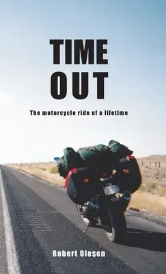 Time Out: Egy utazás Amerikán keresztül és egy lelkiállapot - Time Out: A journey across America and a state of mind