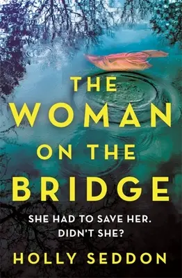 A nő a hídon - The Woman on the Bridge