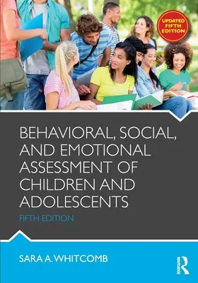 Gyermekek és serdülők viselkedési, szociális és érzelmi értékelése - Behavioral, Social, and Emotional Assessment of Children and Adolescents