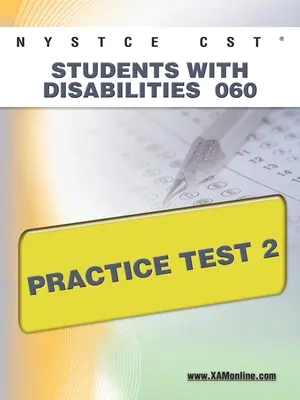 NYSTCE CST Fogyatékkal élő diákok 060 Gyakorló teszt 2 - NYSTCE CST Students with Disabilities 060 Practice Test 2