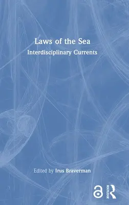 A tenger törvényei: Interdiszciplináris áramlatok - Laws of the Sea: Interdisciplinary Currents