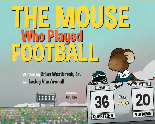 Az egér, aki focizott - The Mouse Who Played Football