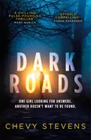 Sötét utak - Az év legmegkapóbb, legfordulatosabb thrillere - Dark Roads - The most gripping, twisty thriller of the year