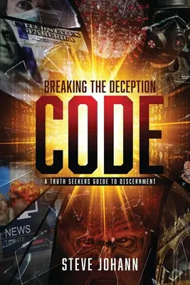 A megtévesztés kódjának feltörése - Breaking The Deception Code
