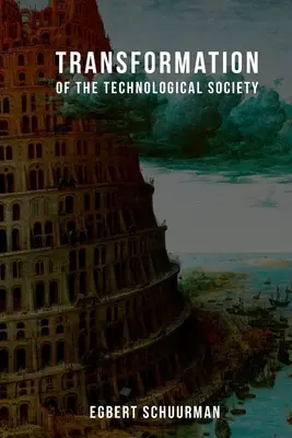 A technológiai társadalom átalakulása - Transformation of the Technological Society