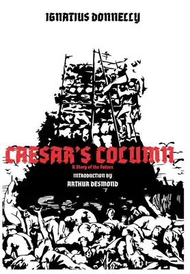 CAESAR OSZLOPJA - A jövő története - CAESAR'S COLUMN - A Story of the Future