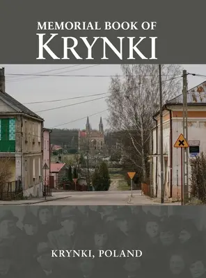 Krynki emlékkönyve (Krynki, Lengyelország) - Memorial Book of Krynki (Krynki, Poland)