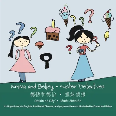 Sister Detectives: Kétnyelvű történet angolul és hagyományos kínaiul - Sister Detectives: A Bilingual Story in English and Traditional Chinese