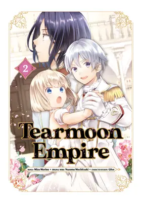 Könnyhold Birodalom (Manga) 2. kötet - Tearmoon Empire (Manga) Volume 2