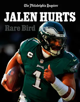 Jalen Hurts: Rare Bird