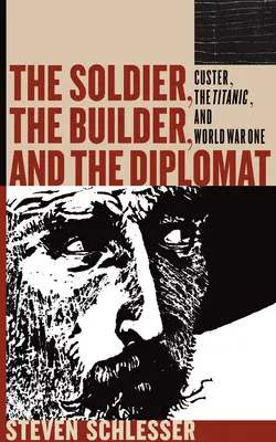 A katona, az építőmester és a diplomata: Tanulmányok a kudarcról - The Soldier, the Builder, and the Diplomat: Studies in Failure