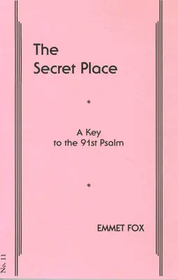 A titkos hely #11: A 91. zsoltár kulcsa - The Secret Place #11: A Key to the 91st Psalm